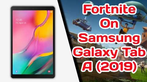 galaxy tab a 2016 fortnite